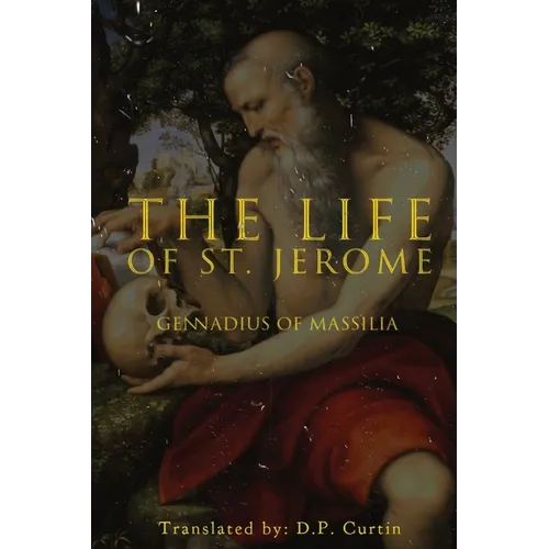 The Life of St. Jerome - Paperback