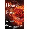 House of Rose - Paperback