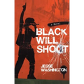 Black Will Shoot - Paperback