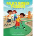 Malik's Number Thoughts: A Story about Ocd - Hardcover