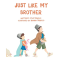 Just Like My Brother - Paperback