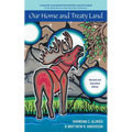 Our Home and Treaty Land: Revised and Expanded Edition - Paperback