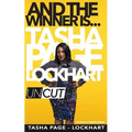 And The Winner Is: Tasha Page-Lockhart Uncut - Paperback
