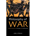 Philosophy of War: A Brief Analysis on Principles and Justifications