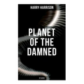 Planet of the Damned (SF Classic) - Paperback