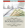 Bookkeeping Journal Large Print - Paperback