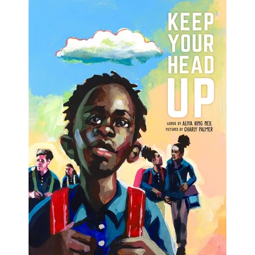 Keep Your Head Up - Hardcover