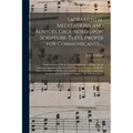 Sacramental Meditations and Advices, Grounded Upon Scripture-texts, Proper for Communicants ...: Together With A Short Christian Directory ... Proper - Paperback