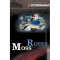 Moss Roses - Paperback
