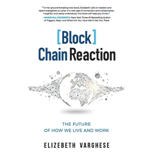 [Block]Chain Reaction: The Future of How We Live and Work - Paperback