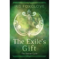 The Exile's Gift: Starian Cycle #4 - Paperback