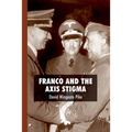 Franco and the Axis Stigma