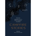 Campfire Stories: Tales from America's National Parks