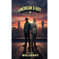 American D-Boy 2: The Return of D-Boy - Hardcover