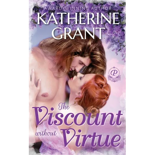 The Viscount Without Virtue: An Opposites Attract Historical Romance - Paperback