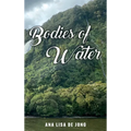 Bodies of Water - Hardcover