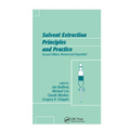 Solvent Extraction Principles and Practice, Revised and Expanded - Paperback