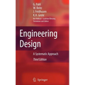 Engineering Design: A Systematic Approach - Hardcover