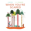 When You're Scared - Hardcover