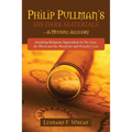 Philp Pullman's His Dark Materials: A Multiple Allegory - Paperback