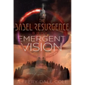 Emergent Vision: The Babel Resurgence - Book 1 - Hardcover