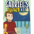 Gabriel's Golden Key - Paperback
