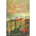 The World Before Her - Paperback