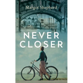 Never Closer - Paperback