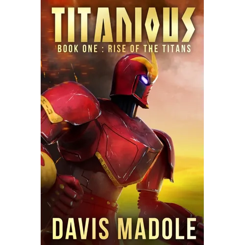 TITANIOUS Book One: Rise of the Titans - Paperback