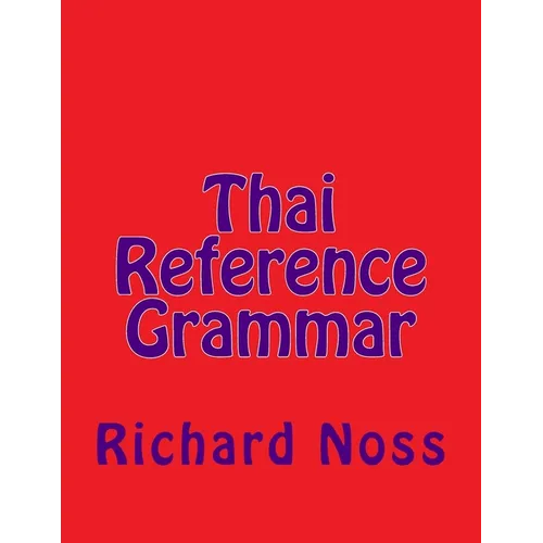 Thai Reference Grammar - Paperback