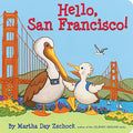 Hello, San Francisco! - Board Book