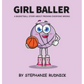 Girl Baller - Hardcover