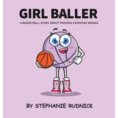 Girl Baller - Hardcover