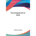 Encouragements to Faith - Paperback