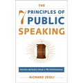 The 7 Principles of Public Speaking: Proven Methods from a PR Professional - Paperback