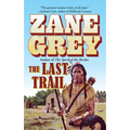 The Last Trail - Paperback