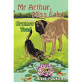 Mr Arthur, Miss Echo and the Grumpy Toad - Paperback