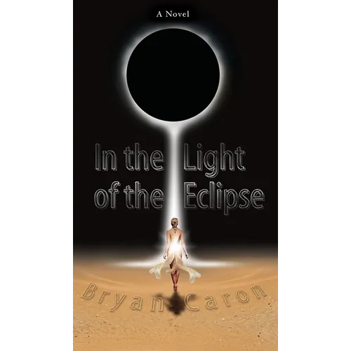 In the Light of the Eclipse - Hardcover
