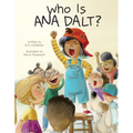 Who Is Ana Dalt? - Hardcover