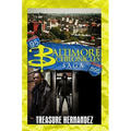 The Baltimore Chronicles Saga - Paperback