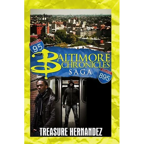 The Baltimore Chronicles Saga - Paperback