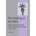 The Making of the Slavs - Paperback