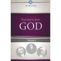 They Knew Their God Volume 6 - Paperback