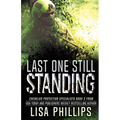 Last One Still Standing - Paperback