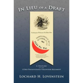 In Lieu of a Draft: A History of the 153rd Pennsylvania Volunteer Regiment