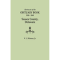 Abstracts of the Obituary Book, 1826-1849, Sussex County, Delaware