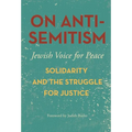 On Antisemitism: Solidarity and the Struggle for Justice - Paperback