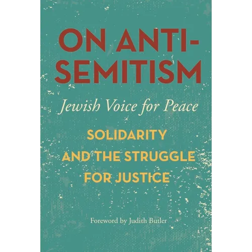 On Antisemitism: Solidarity and the Struggle for Justice - Paperback