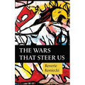 The Wars That Steer Us - Paperback