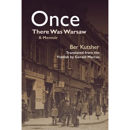 Once There Was Warsaw: A Memoir - Paperback